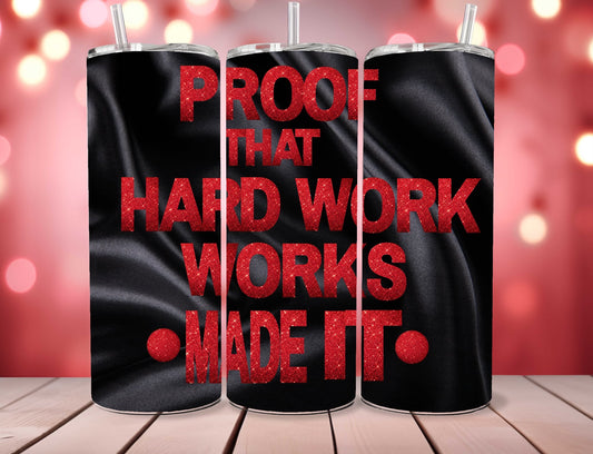 Work Hard Tumbler